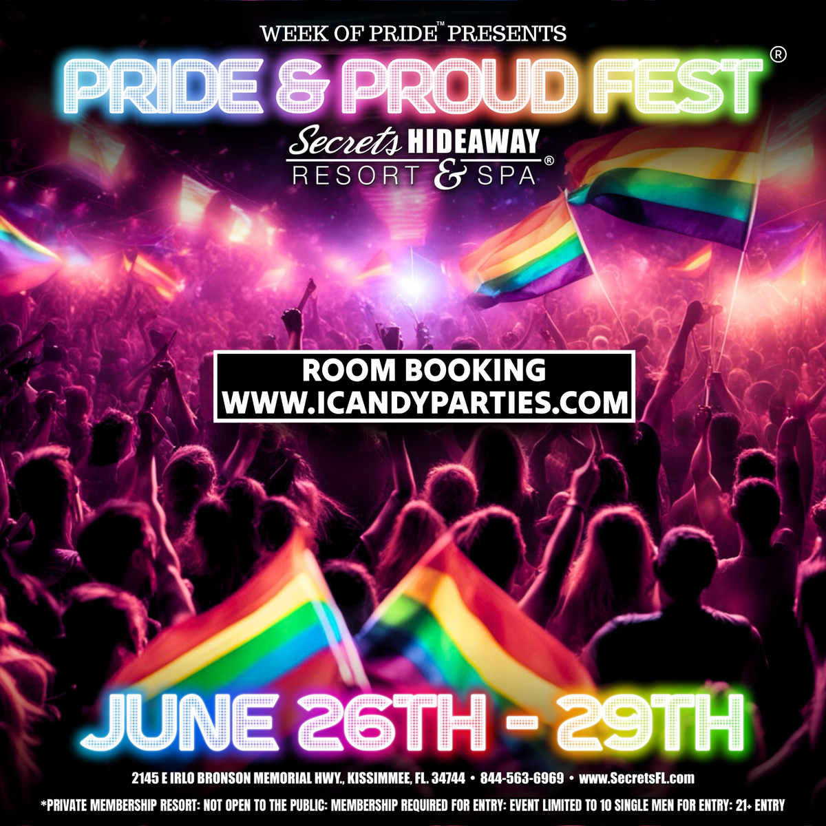 WEEK OF PRIDE presents PRIDE & PROUD FEST, JUNE 26TH-29TH @SECRETS ...