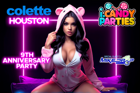 I.CANDY PARTIES @COLETTE HOUSTON, TX., SATURDAY, JANUARY 24TH, "SLUMBERLAND"