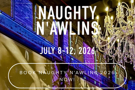 I.CANDY PARTIES @NAUGHTY N'AWLINS, JULY 8TH-12TH 2026