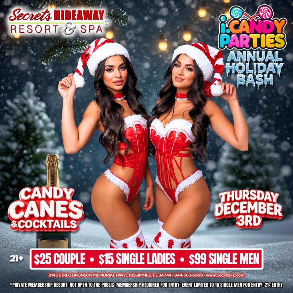 I.CANDY @SECRETS HIDEAWAY, ANNUAL HOLIDAY BASH! DECEMBER 3RD-6TH1