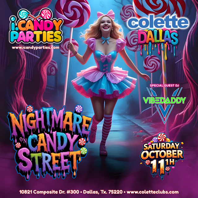 I.CANDY PARTIES @COLETTE DALLAS, TX., SATURDAY, OCTOBER 11TH