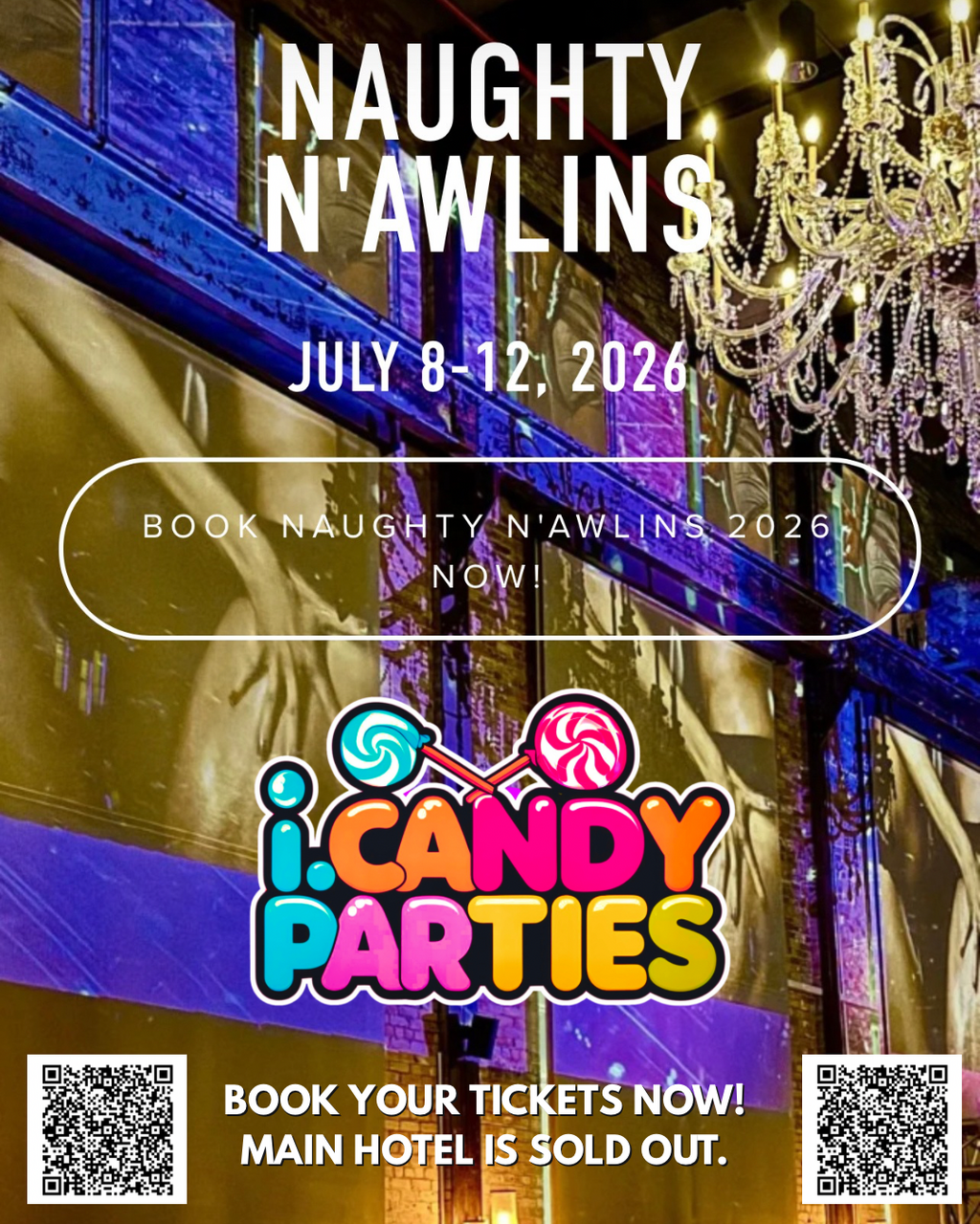 I.CANDY @NAUGHTY N'AWLINS, JULY 8TH-12 NEW ORLEANS, LA