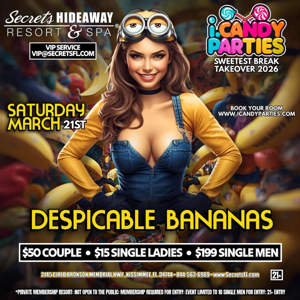 i.Candy Parties @Secrets Hideaway, March 19th-March 22nd, "SWEETEST BREAK TAKEOVER" 3 night minimum2